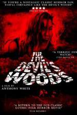 Watch The Devil's Woods Xmovies8