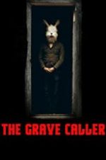 Watch The Grave Caller Xmovies8