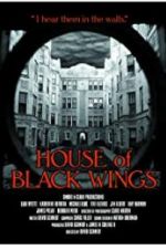 Watch House of Black Wings Xmovies8