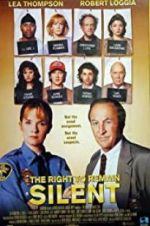 Watch The Right to Remain Silent Xmovies8