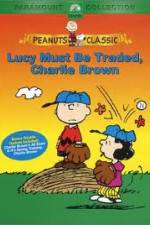 Watch Lucy Must Be Traded Charlie Brown Xmovies8