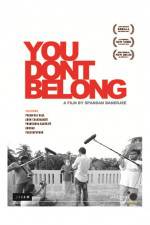 Watch You Don't Belong Xmovies8