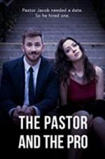 Watch The Pastor and the Pro Xmovies8