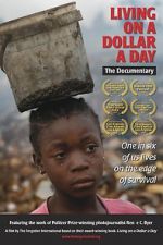 Watch Living on a Dollar a Day Xmovies8