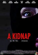 Watch A Kidnap Xmovies8