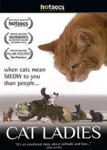 Watch Cat Ladies Xmovies8