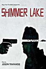 Watch Shimmer Lake Xmovies8