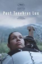 Watch Post Tenebras Lux Xmovies8