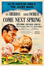 Watch Come Next Spring Xmovies8