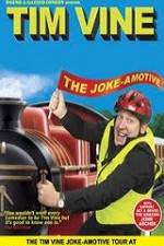 Watch Tim Vine The Jokeamotive Xmovies8