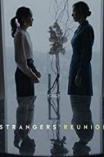 Watch Strangers\' Reunion Xmovies8