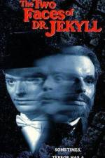 Watch The Two Faces of Dr Jekyll Xmovies8