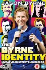 Watch Jason byrne The Byrne identity Xmovies8