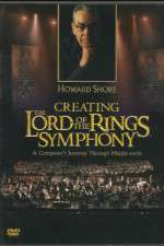 Watch Creating the Lord of the Rings Symphony: A Composer\'s Journey Through Middle-Earth Xmovies8