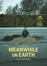 Watch Meanwhile on Earth Xmovies8