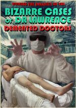 Watch Demented Doctors Xmovies8