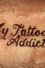 Watch My Tattoo Addiction Xmovies8