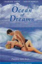 Watch Ocean of Dreams Xmovies8