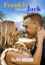 Watch Frankie Meets Jack Xmovies8