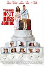Watch You May Not Kiss the Bride Xmovies8