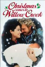 Watch Christmas Comes to Willow Creek Xmovies8