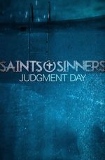 Watch Saints & Sinners Judgment Day Xmovies8