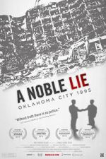 Watch A Noble Lie: Oklahoma City 1995 Xmovies8