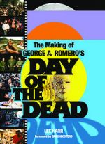 Watch The World\'s End: The Making of \'Day of the Dead\' Xmovies8