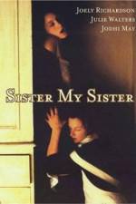 Watch Sister My Sister Xmovies8