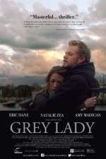 Watch Grey Lady Xmovies8