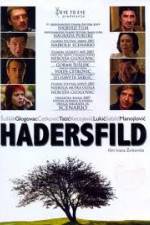 Watch Hadersfild Xmovies8