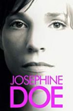 Watch Josephine Doe Xmovies8