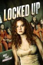 Watch Locked Up Xmovies8