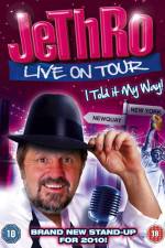 Watch Jethro I Told It My Way Xmovies8