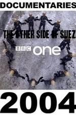 Watch The Other Side of Suez Xmovies8