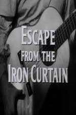 Watch Escape from the Iron Curtain Xmovies8