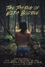 Watch The Taking of Ezra Bodine Xmovies8