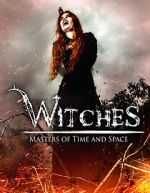 Watch Witches: Masters of Time and Space Xmovies8