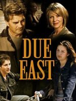 Watch Due East Xmovies8