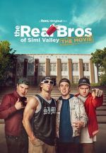 Watch The Real Bros of Simi Valley: The Movie Xmovies8