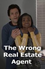 Watch The Wrong Real Estate Agent Xmovies8