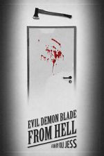 Watch Evil Demon Blade from Hell (Short 2020) Xmovies8