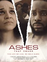 Watch Ashes That Swarm Xmovies8