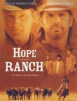 Watch Hope Ranch Xmovies8