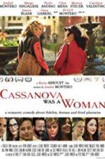 Watch Cassanova Was a Woman Xmovies8
