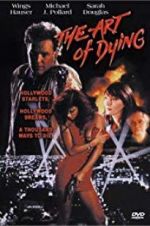 Watch The Art of Dying Xmovies8