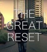 Watch The Great Reset Xmovies8