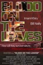 Watch Blood on the Leaves Xmovies8