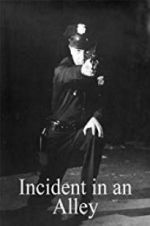 Watch Incident in an Alley Xmovies8