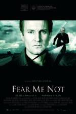 Watch Fear Me Not Xmovies8